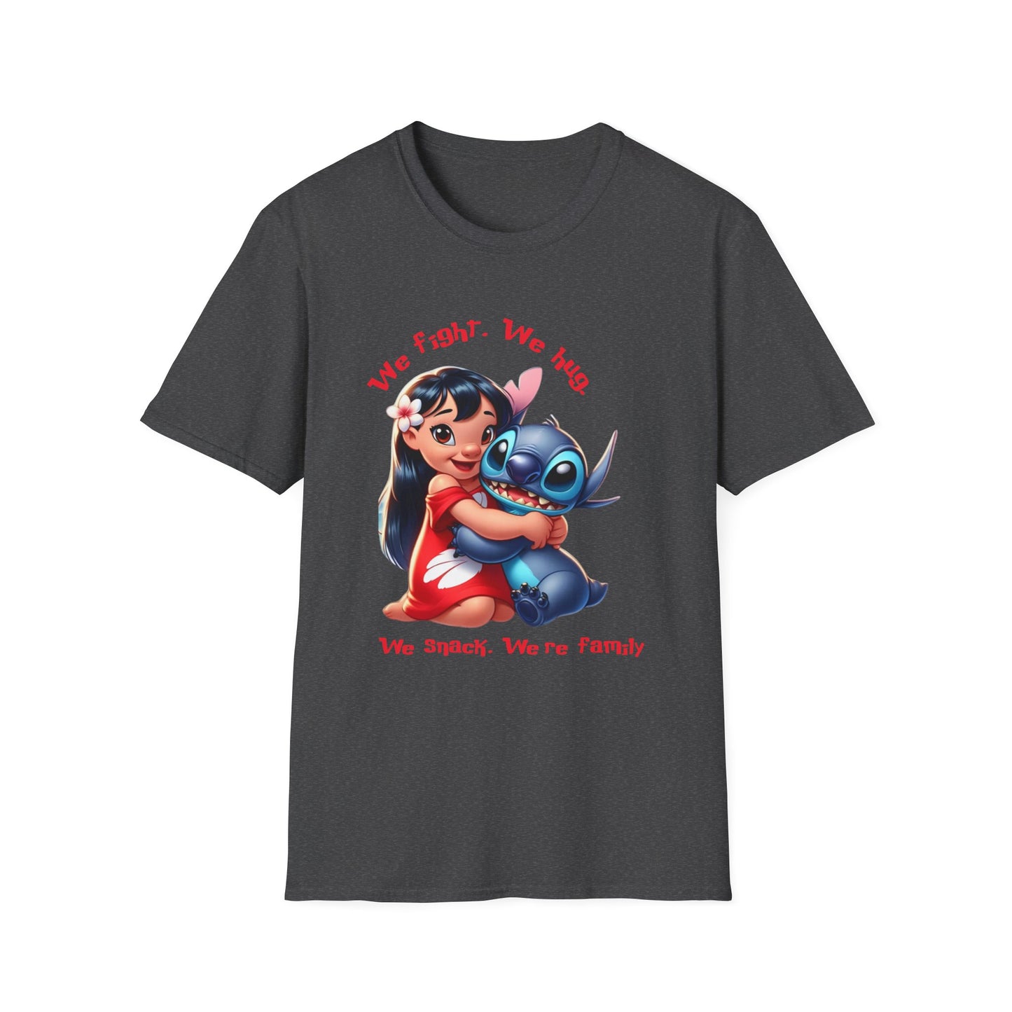 Unisex Tee - Lilo & Stitch 'We Fight, We Hug, We Snack, We're family'